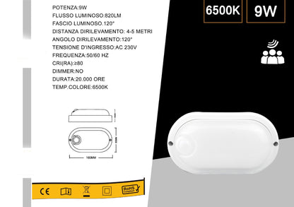 Plafoniera a led per esterno con sensore di movimento 9 watt 6500k tonda o ovale IP56